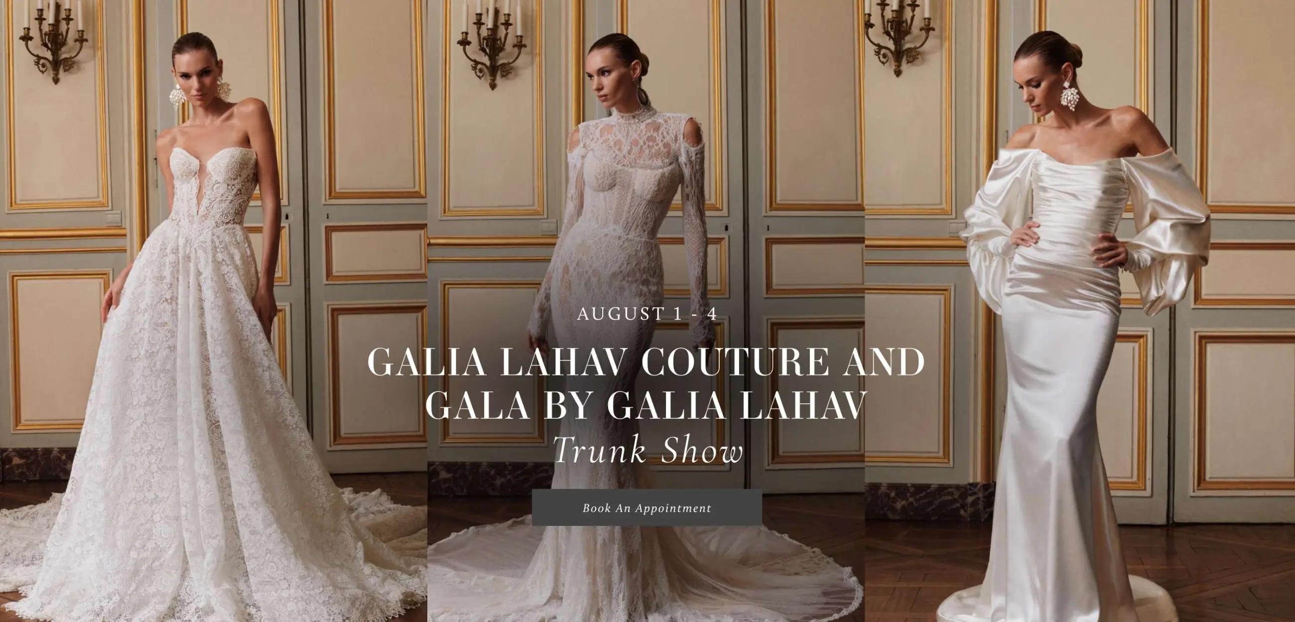 Gala By Galia Lahav Trunk Show